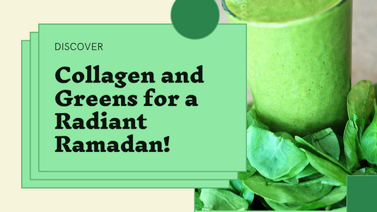 Elevate Ramadan with Daily Supergreens and Marine Collagen 🌙✨